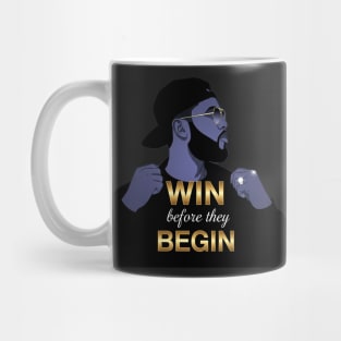 Win Before They Begin Mug